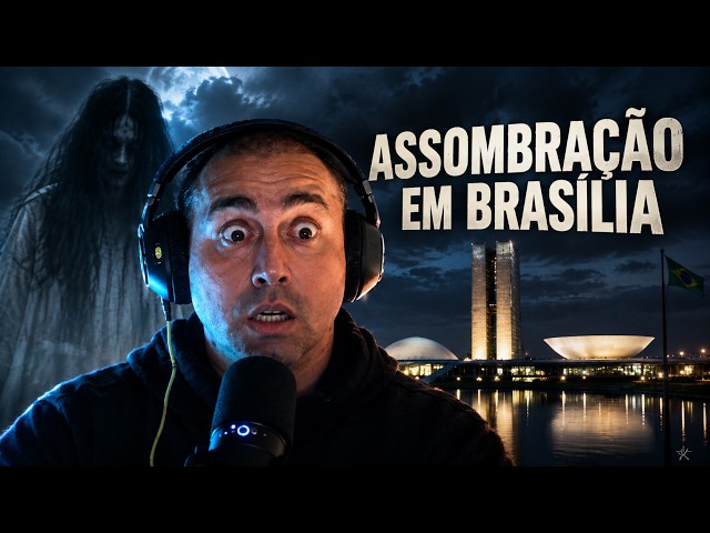 FANTASMA ASSOMBRANDO BRASILIA - REACT