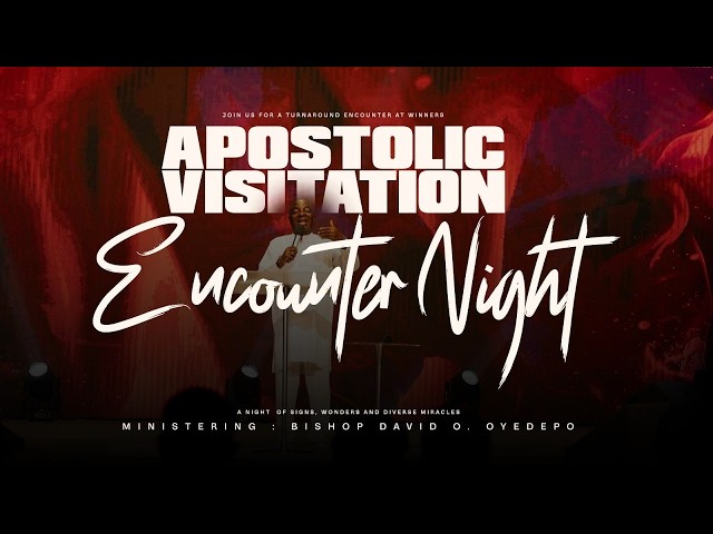 APOSTOLIC VISITATION: OPIC ESTATE AGBARA - ENCOUNTER NIGHT|11, SEPTEMBER 2026 | FAITH TABERNACLE OTA
