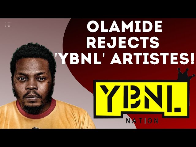 Olamide Rejects New Artistes At YBNL Nation | GOOD or BAD Move? | The EMPIRE Deal
