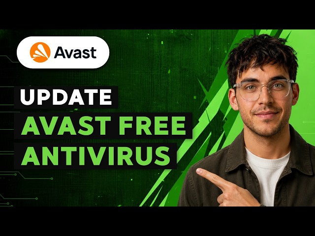 How to Update Avast Free Antivirus [2026 Full Guide]
