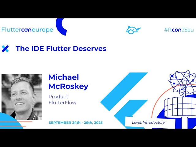 The IDE Flutter Deserves - Michael McRoskey | Fluttercon EU 2025