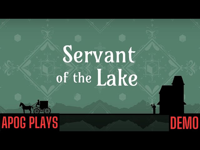 Servant of the Lake - Demo | Full Playthrough | No Commentary