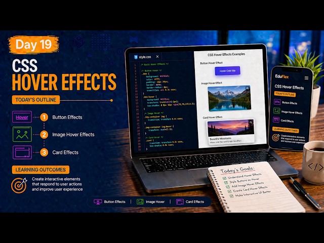Day19 | CSS Hover Effects Tutorial 2026 | Button, Image & Card Hover Effects