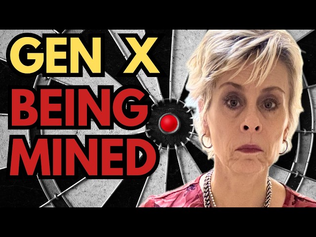 The Brutal Truth: Why the System Has a Target on Gen X