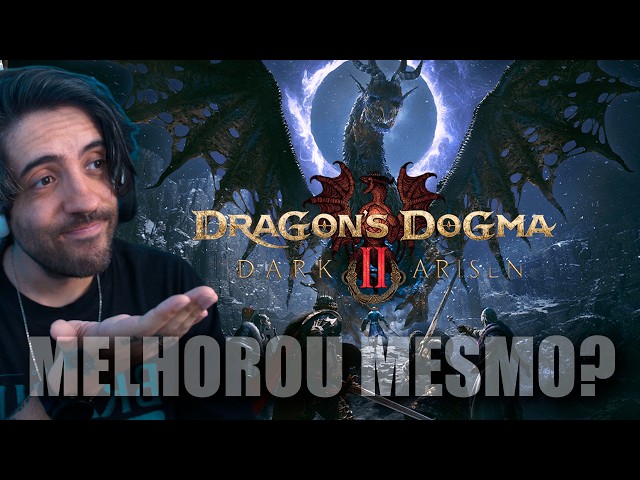 I'VE PLAYED DRAGON'S DOGMA 2 DARK ARISEN AND I BRING GOOD NEWS