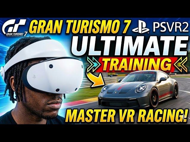 Gran Turismo 7 PSVR2 Training