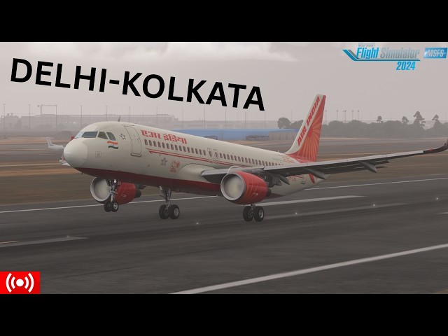 PUJO HOME COMING | Air India A320 to Kolkata |MSFS2024 | VATSIM & SayIntentions.AI