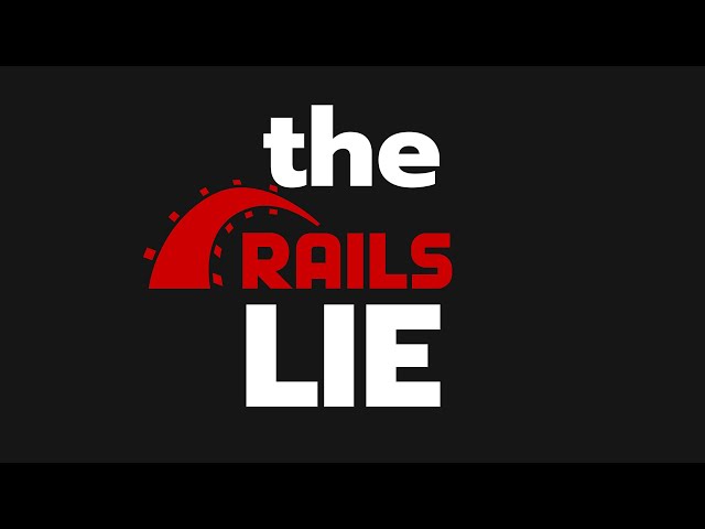 What They Don't Tell you About Ruby on Rails