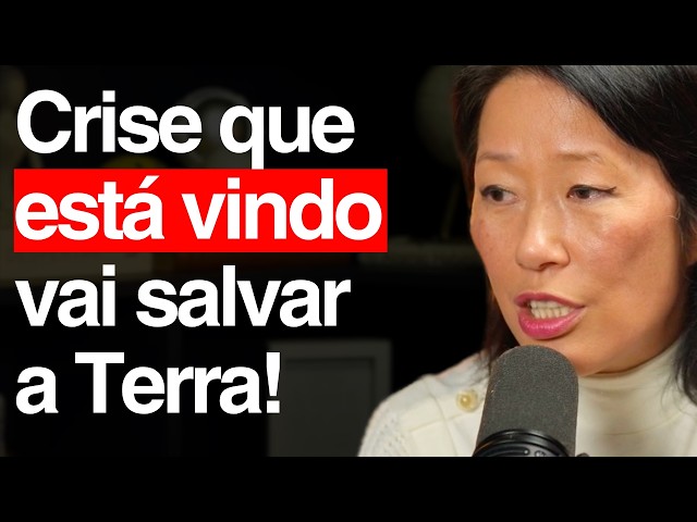 UMA CRISE SURPREENDENTE PODE SALVAR A HUMANIDADE! | Meire Yamaguchi | LIN Podcast