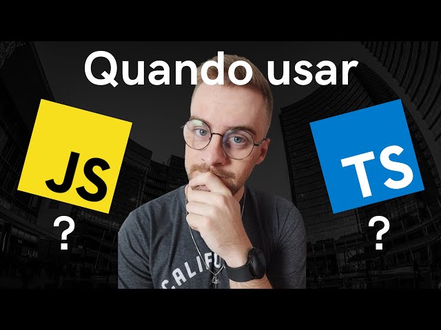 Qual a diferença em JavaScript e TypeScript