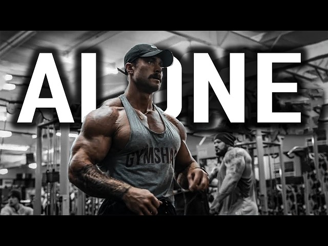 DO IT ALONE - Gym Motivation