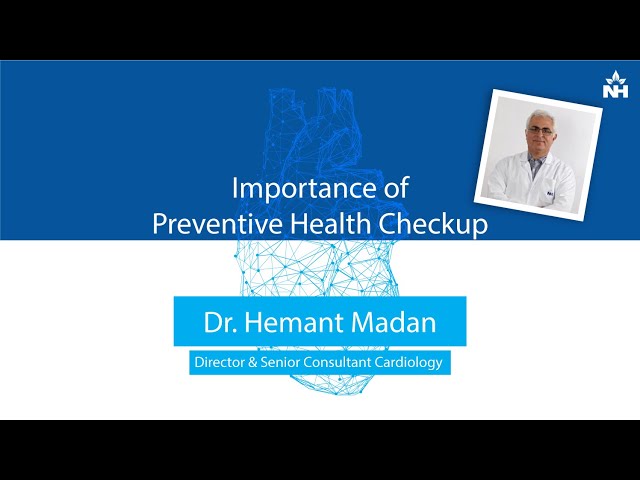 Importance of Preventive Health Checkups for Heart Health | Dr. Hemant Madan