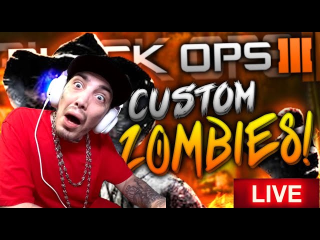 ENJOYING BLACK OPS 3 CUSTOM ZOMBIES
