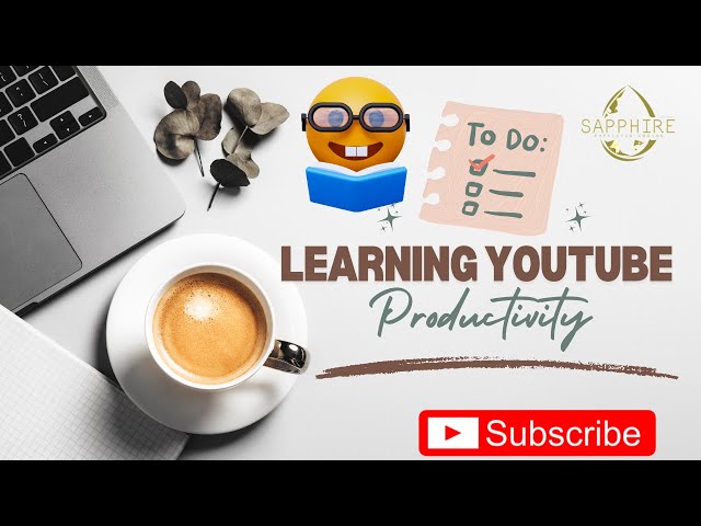 Learning YouTube, How to be a YouTuber