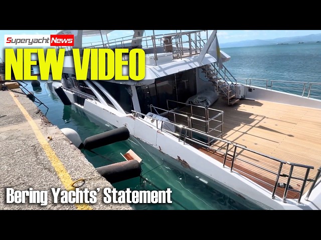 NEW VIDEO: Sunken Yacht | Bering Gives Statement on Sinking | SY News Ep613