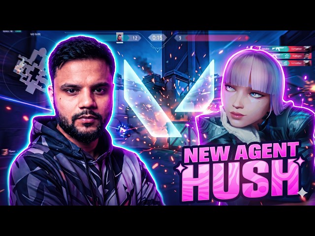 🔴LIVE |HUSH IS BROKEN?! 😱 Testing the Brand-New Valorant Agent!