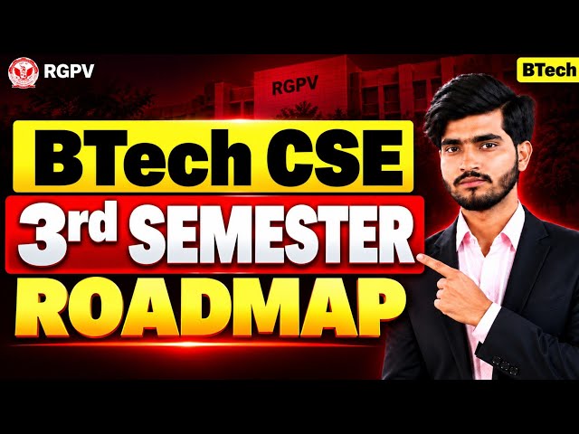 3rd Semester Computer Science Complete Roadmap | BTech 3rd Semester Roadmap 🚨