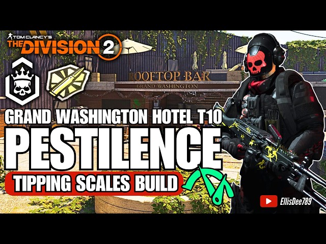 Grand Washington Hotel | T10 Escalation | Golden Bullet | PESTILENCE Tipping Scales DPS Build