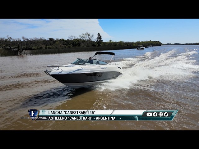 Esloras Tv Lancha Canestrari 245 2026