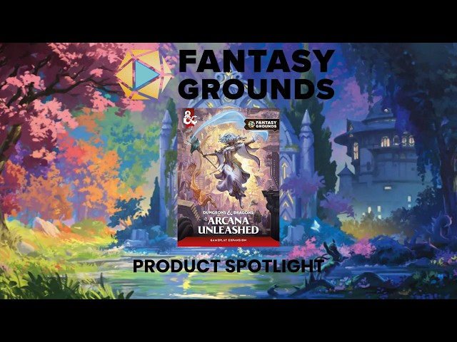 🎬 Product Spotlight: Dungeons & Dragons Arcana Unleashed