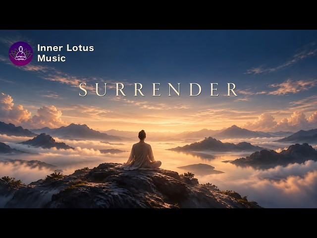 SURRENDER • Let Go of Control • 432Hz Meditation & Sleep Music