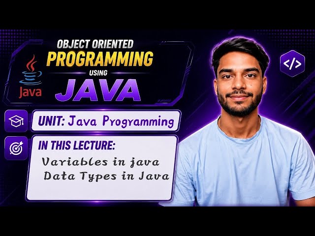 1.4 | Variables in java | Data Types in Java | Java Programming | OOP Using Java