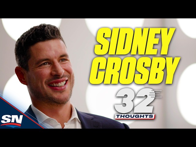 FULL Sidney Crosby Interview | 32 Thoughts