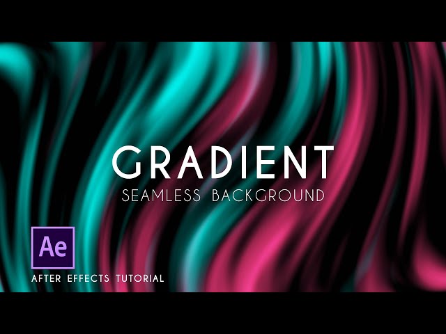 After Effects Tutorials: Gradient Seamless Loop Backgrounds in After Effects | No plugins require