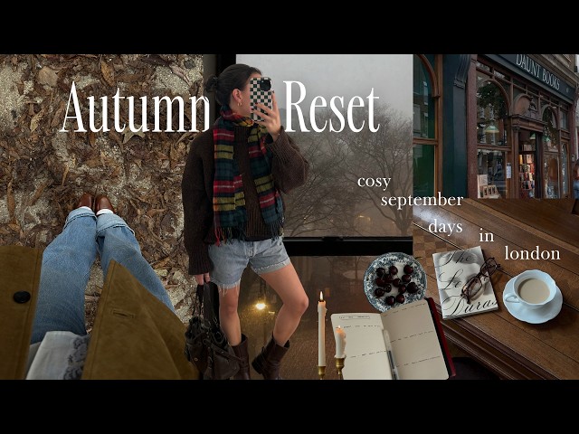 preparing for autumn | cosy september vlog, book shopping, baking, goal setting 🍂