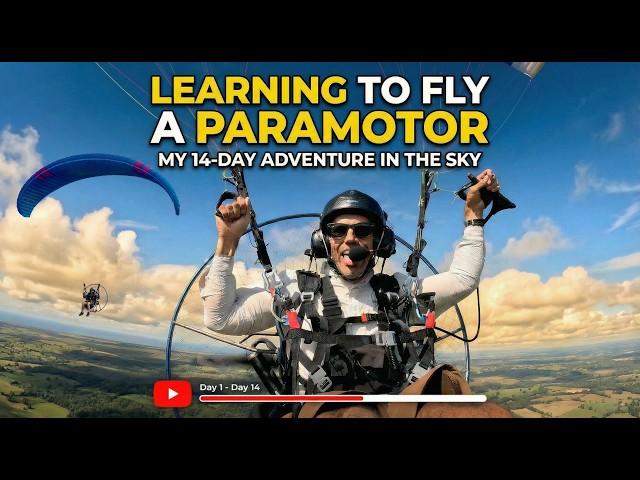 Learning to Fly a Paramotor: My 14-Day Adventure in the Sky