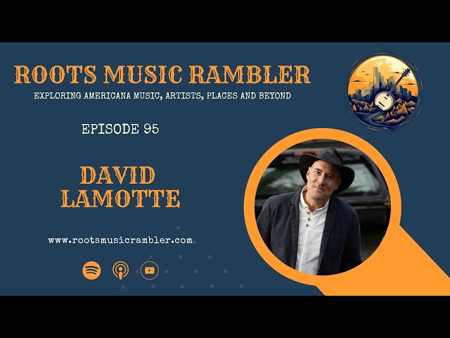 Singer-Songwriter David LaMotte talks songs that stay with you and small steps that change the world