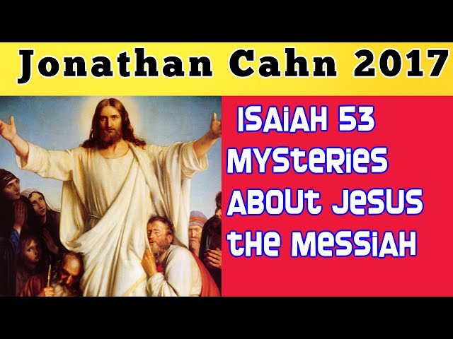 Jonathan Cahn July 05, 2017 - Isaiah 53 Mysteries about Jesus the Messiah #JonathanCahn 2017
