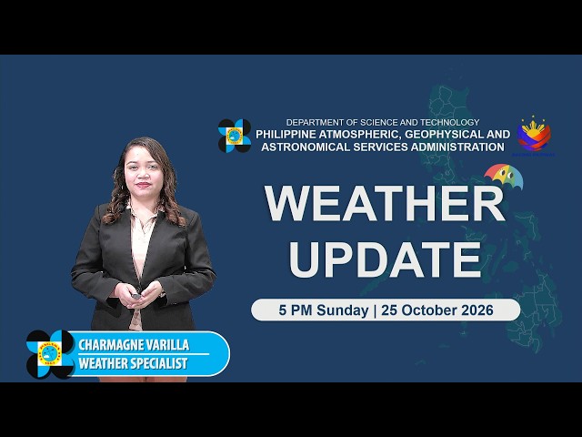 Public Weather Forecast issued at 5:00 PM | October 25, 2026 - Sunday