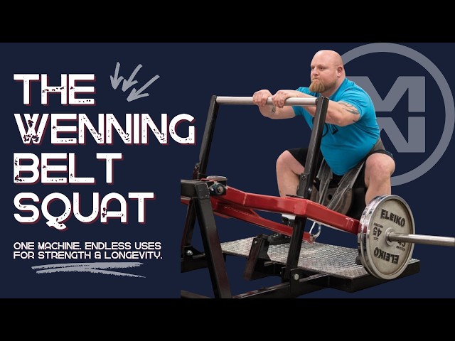 The Wenning Belt Squat: One Machine, Endless Uses for Strength & Longevity