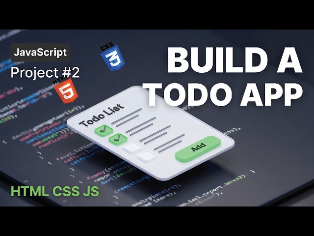 Todo List App | HTML CSS JavaScript | 30 JavaScript Projects Playlist