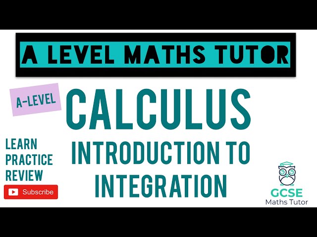 An Introduction to Integration | Calculus | GCSE Further Maths | A-Level Maths Series