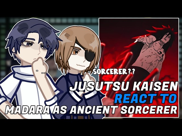Jujutsu Kaisen React To Madara As Ancient Sorcerer // 2X SPEED // 🇷🇺/🇺🇸 // Gacha React