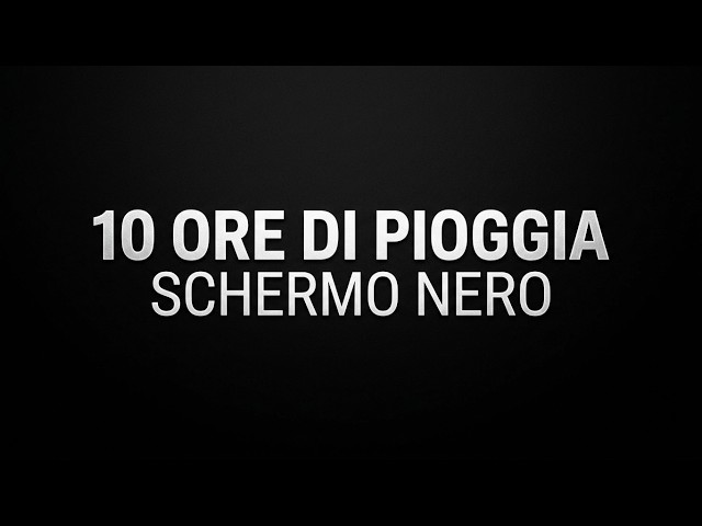 Temporale Notturno Profondo: 10 Ore di Pioggia e Tuoni (Schermo Nero)