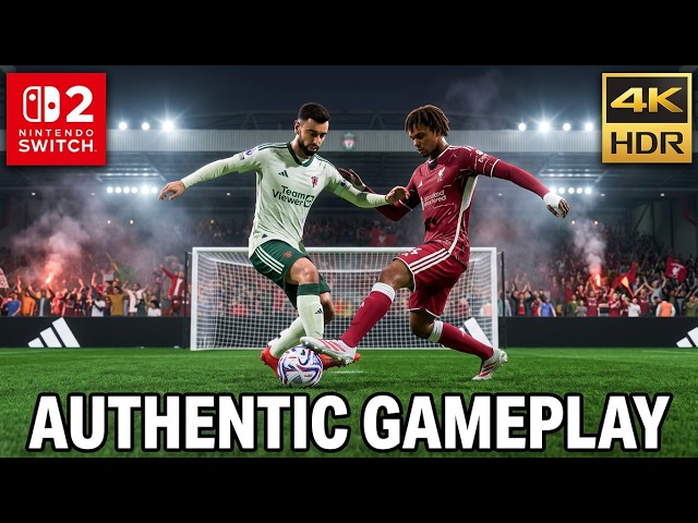 FC 27 Nintendo Switch 2 Authentic Gameplay
