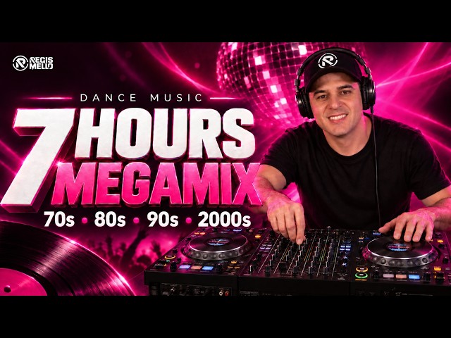 ULTIMATE 80s, 90s & 2000s REMIXES 🔥 MEGA MIX 🎶 7 HOURS MARATHON NONSTOP!