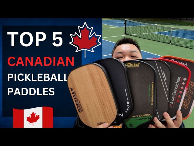 Top 5 Canadian Pickleball Paddles... and One SURPRISING Paddle