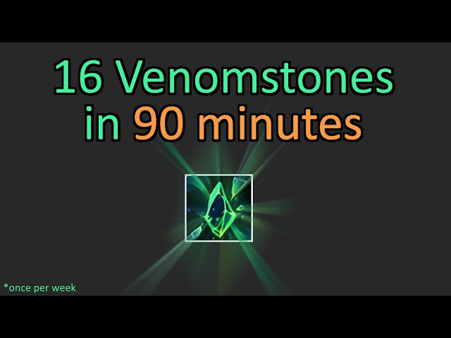 How To Farm Ascendant Venomstones