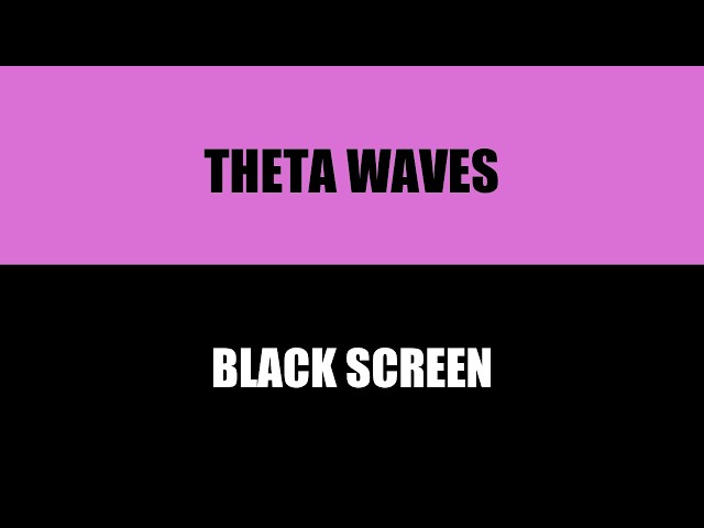Pure Theta Waves 3 Hours