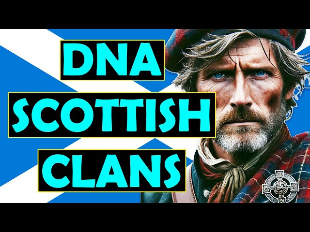 The Incredible DNA of the Royal Clan Stewart & Much More… (Surnames & Tartans Included)