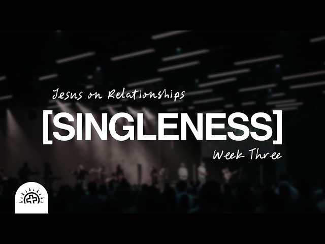 Jesus on Relationships [Singleness] | Doug Sauder and Dr. Juli Slattery