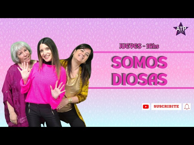 | SOMOS DIOSAS 🤩