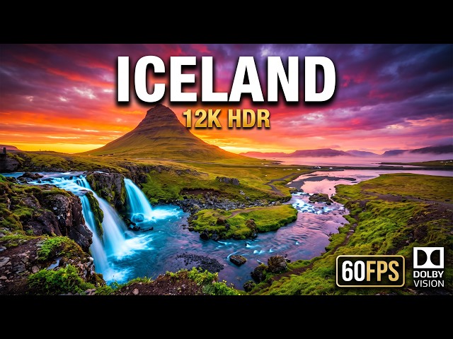 Iceland in 12K HDR  The Ultimate OLED TV Demo (Dolby Vision)