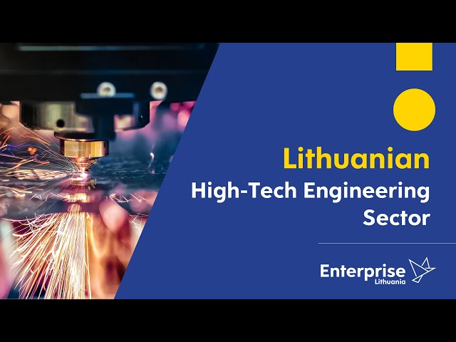 Visit Lithuanian High-Tech Engineering Sector