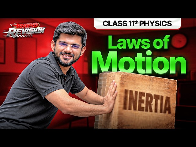 Laws of Motion (LNM) RAPID REVISION | Newton's Laws Class 11th Physics Chapter-4 | CBSE 2026-27