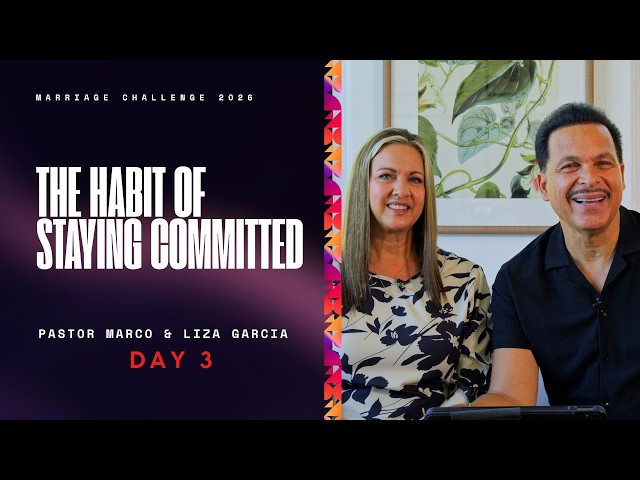 Day 3 | Marriage Challenge 2026 | The Habit Of Staying Committed